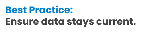 "Best Practice: Ensure data stays current." The phrase "Best Practice:" is in bold blue font, and the remaining text is in bold black font.