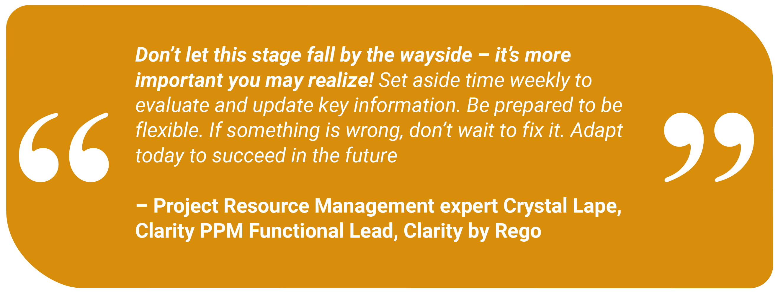 Quotes- What are the 5 Stages of Project Management? -26 Crystal Lape quote, PMs encouraged to regularly review and adapt to keep projects healthy and successful